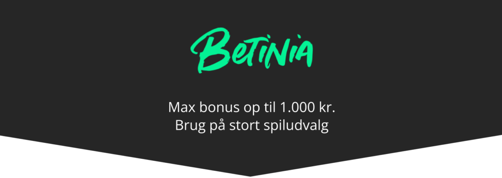 Betinia.dks bonus til nye spillere