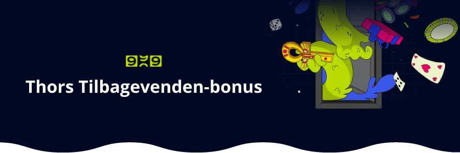Thors Tilbagevenden-bonus