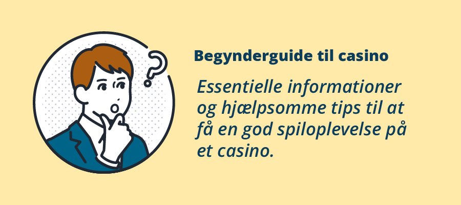 Begynderguide til casino