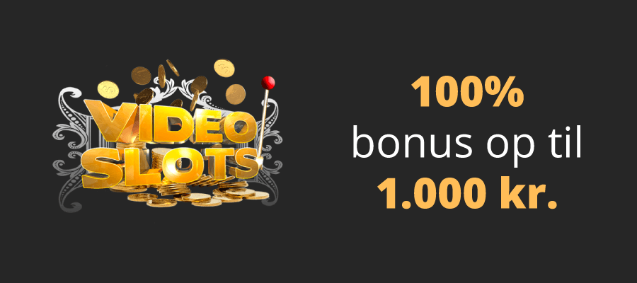 Videoslots' velkomstbonus